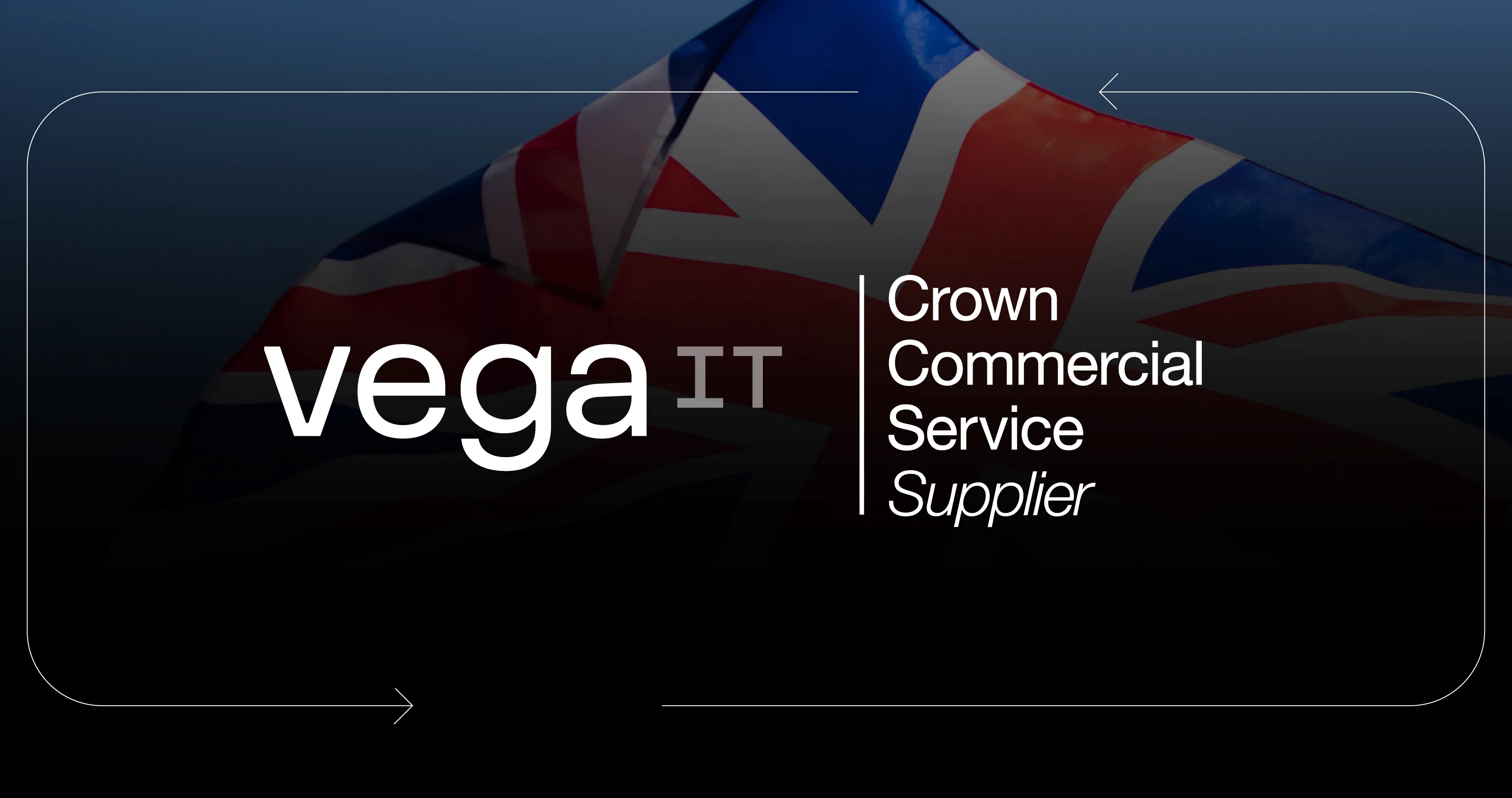 Vega IT Named A Supplier On Crown Commercial Service’S Technology Services 4 Framework BLOG NEWS 2
